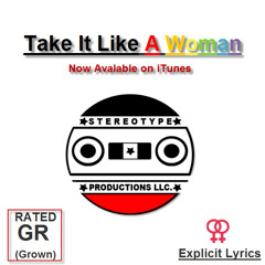 Take It Like A Woman