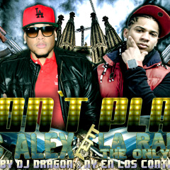 MC Alex -Feat. La Rabia  The Only One_Don`t Play Prod. by Dj Dragon & Ny En Los controles