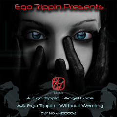 Ego Trippin - Without Warning