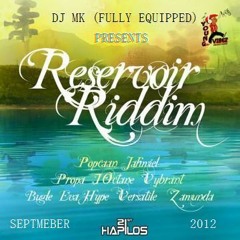 RESERVIOUR RIDDIM - MIXED BY DJ MK (september 2012)
