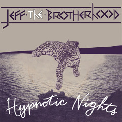 JEFF the Brotherhood - Sixpack