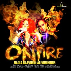 Nadia Batson & Alison Hinds - On Fire [Trinidad Soca] 2013