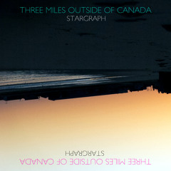 Three Miles Outside of Canada