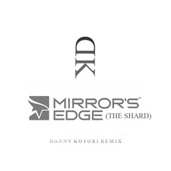 Mirror's Edge - The Shard(Danny Kotori Remix)