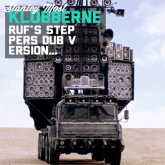 Stanley Most - Klubberne - RUF's Steppers Dub version