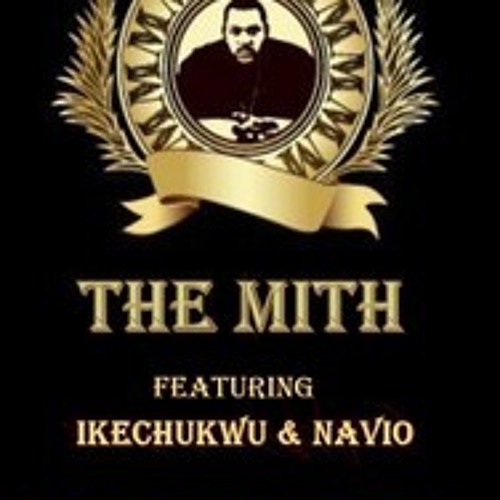 We Should Go - THE MITH ft. IKECHUKWU & NAVIO