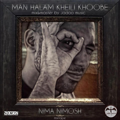 Nima Nimosh - Man Halam Kheyli Khobe