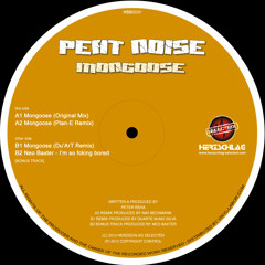 Peat Noise - Mongoose (Original Mix)