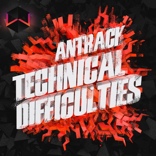 Antrack - Technical Difficulties (Original Mix)@SOON ON WOOMBAH !