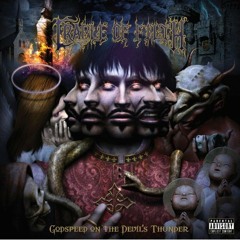 Cradle of Filth - Godspeed On The Devil's Thunder (Featured Tracks)