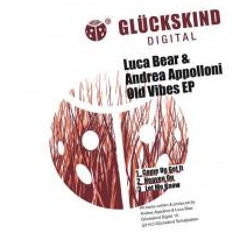 Andrea Appolloni & Luca Bear - Let Me Know