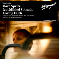 Dave Spritz ft. Mikkel Solnado  - Losing Faith (Original Mix)