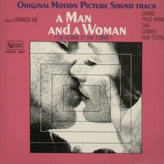 Francis Lai -  A Man And A Woman (music)