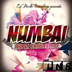 Ruben Chinea - Numbai (Profe Remix) [La Noche Recordings]