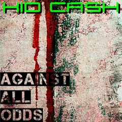 Kid Cash ft.Maskerade "Me, Myself, and I"