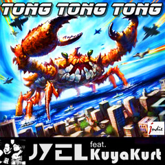 "TONG TONG TONG" (JyEL feat. KuyaKurt)