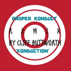 'KONDUCTION' - Cliff Buttworth REMIX