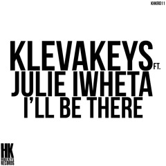 KlevaKeys feat Julie Iwheta - Ill Be There (Original Mix)