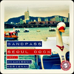 bandpass - Seoul dock (Original mix) [All mighty Records]