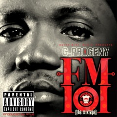C-Progeny FM 101[explicit]freestyle