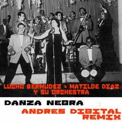 Danza Negra (Andrés Digital Remix)