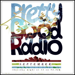 PrettyGood Radio on 94.3fm - September