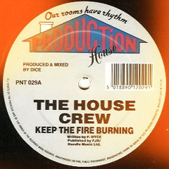The House Crew - Keep The Fire Burning (Shadow Child edit)