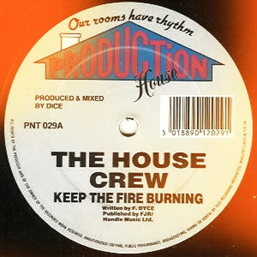 The House Crew - Keep The Fire Burning (Shadow Child edit)