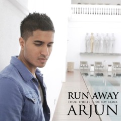 ARJUN- Thuli Thuli (Rude Boy Remix) Run Away