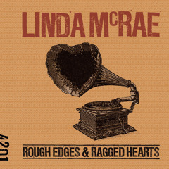 Rough Edges And Ragged Hearts