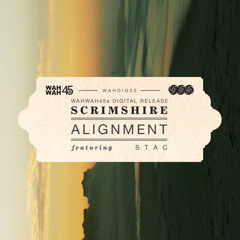 Scrimshire - Alignment (Feat. Stac) [Blind Warmth Rework]