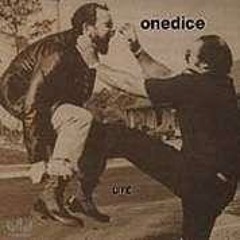 OneDice - Twice As Sick