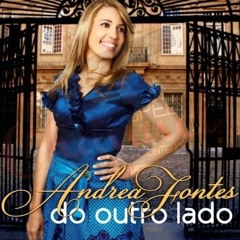 Andrea Fontes - O Diario