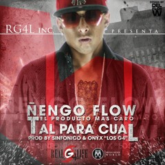 Tal Para Cual - Ñengo Flow