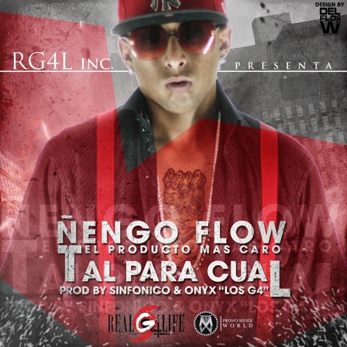 Tal Para Cual - Ñengo Flow