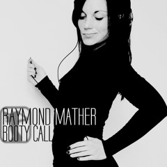 booty call master -raymond mather