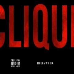 Hollywood - Clique Freestyle