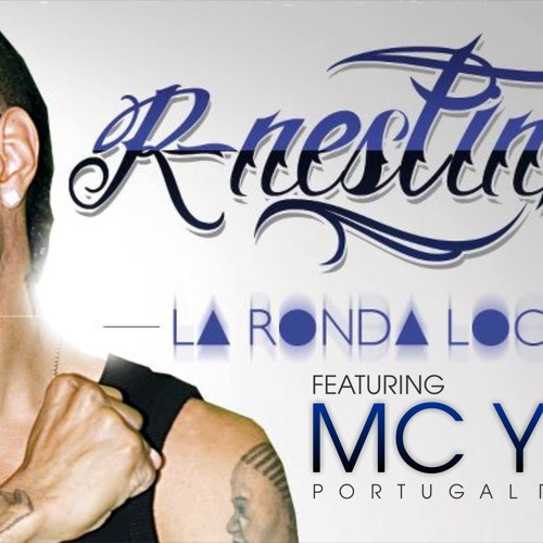 R-Nestinho feat Mc Y2K - La ronda loca (Teknico prod) PORTUGAL REMIX