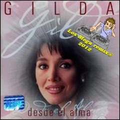 SE ME A PERDIDO UN CORAZON-Gilda-(((Los Mega Remix®2012)))