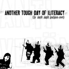 Anti-Venöm - 2012 - Another Tough Day of Iliteracy (The Stupid Stupid Henchmen Cover)
