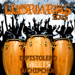 Lloraras 3012 Remix - Pistolero Meets Chip Chop