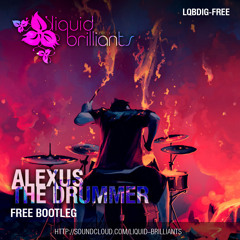 Alexus - The Drummer (FREE DOWNLOAD!!!)