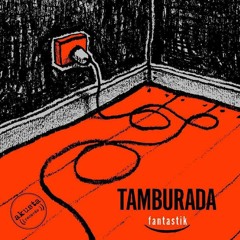 Tamburada - yaz muzigi