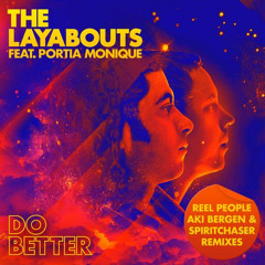 The Layabouts Do Better feat. Portia Monique (Aki Bergen & Daniel Jaze Classic Chord School Mix)