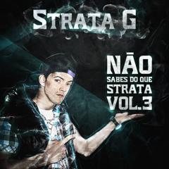 Strata G c Resistente - Trabalho & Empenho (Prod. Trial) LusoProduction.fr Hip Hop Tuga