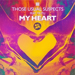 Those Usual Suspects (feat Mutu) - My Heart (Mind Electric Remix) SAMPLE