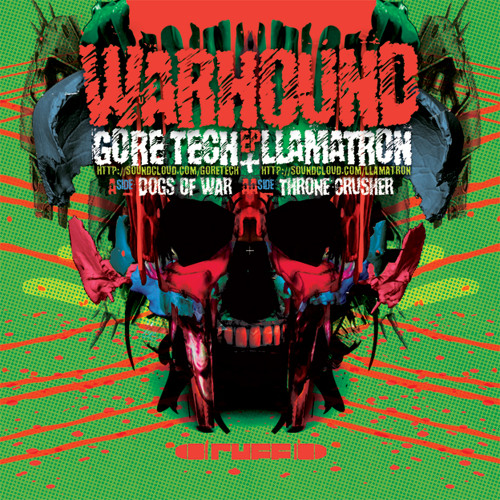 RUFF 15 - GORE TECH & LLAMATRON - Warhound Ep (!!OUT NOW!!)
