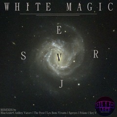 SERJ V - White Magic (BlueAzure Remix)