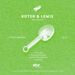 ROTER & LEWIS - Dead Presidents (Original Track)