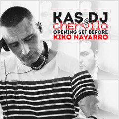 Kas DJ @ Chervilo Sofia Opening Set Before Kiko Navarro